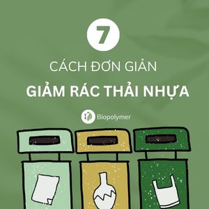 biopolymer.vn 7 cách giảm rác thải nhựa