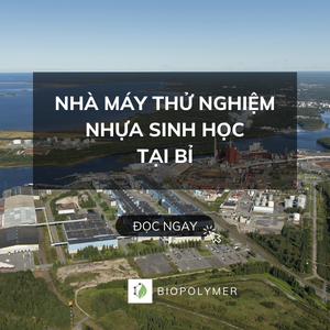 biopolymer.vn Nhà máy thử nghiệm nhựa sinh học tại Bỉ